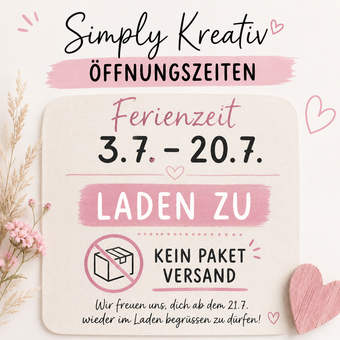 Kleine Änderungen bei Simply Kreativ – und wichtige Infos zu den Sommerferien ☀️